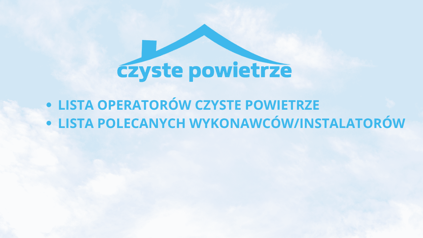 lista operatorów czyste powietrze lista wykonawców, instalatorów, Lista Operatorów programu Czyste Powietrze i polecani instalatorzy z firmą Ekover